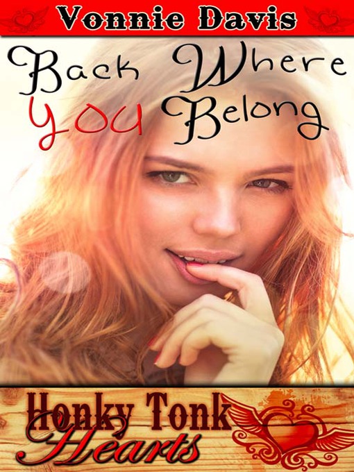 Title details for Back Where You Belong by Vonnie Davis - Available